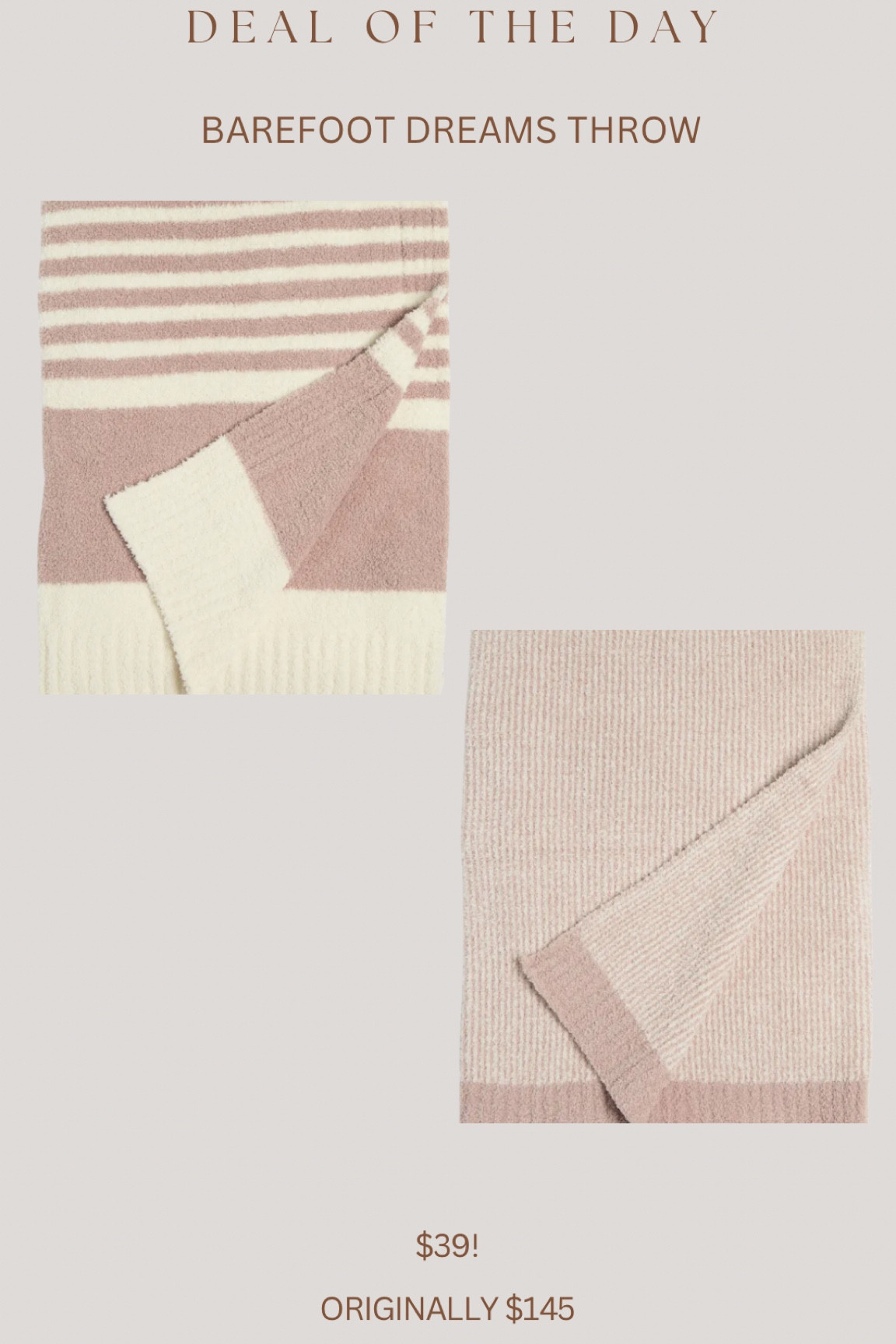 I just found two barefoot dreams throw blankets over $100 off right now!!!! When they have these sales, they always sell out so quickly!!!! 🚨🚨

For the bottom right, make sure you click the “dusty mauve” color to get the $39 price! 

#LTKSaleAlert #LTKFindsUnder50 #LTKHome