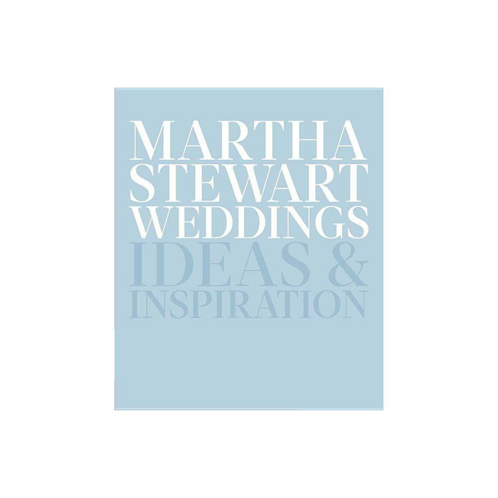Martha Stewart Weddings - (Hardcover) | Target
