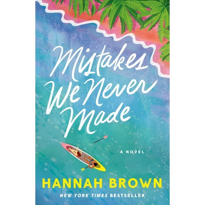 Mistakes We Never Made - by  Hannah Brown (Paperback) | Target