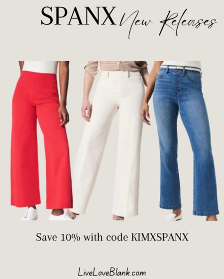 Spanx new releases 
Love the fit of their pants…so flattering!
Save 10% with code KimXSpanx 
#liketkit #LTKstyletip #LTKFind #LTKSeasonal


#LTKworkwear #LTKstyletip #LTKtravel