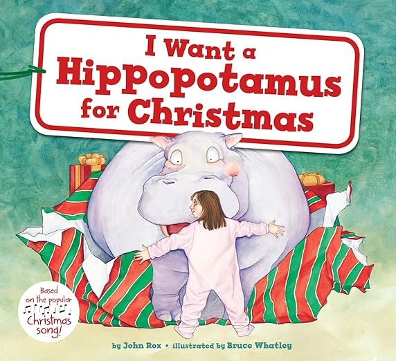 I Want a Hippopotamus for Christmas: A Christmas Holiday Book for Kids      Hardcover – Septemb... | Amazon (US)