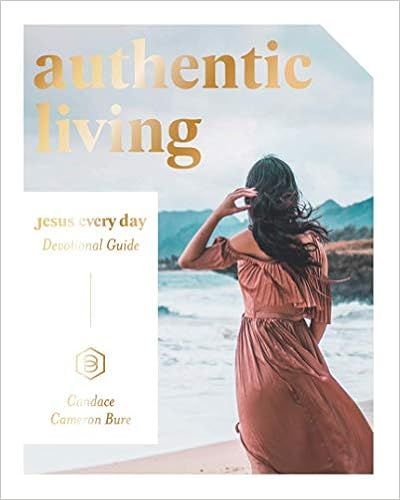 Authentic Living: Jesus Every Day Devotional Guide | Amazon (US)