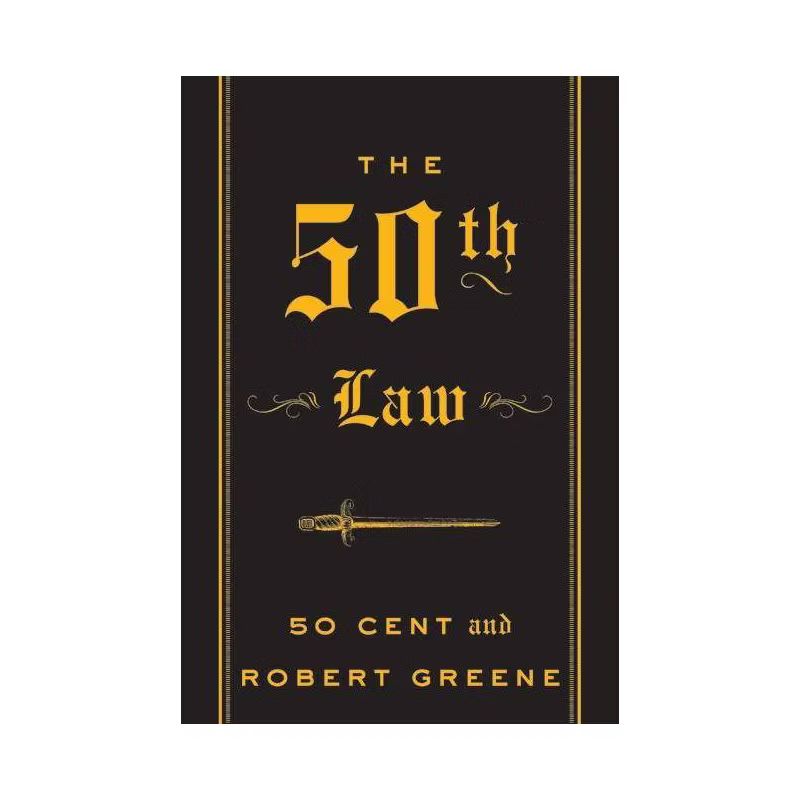 The 50th Law - by  50 Cent & Robert Greene (Hardcover) | Target