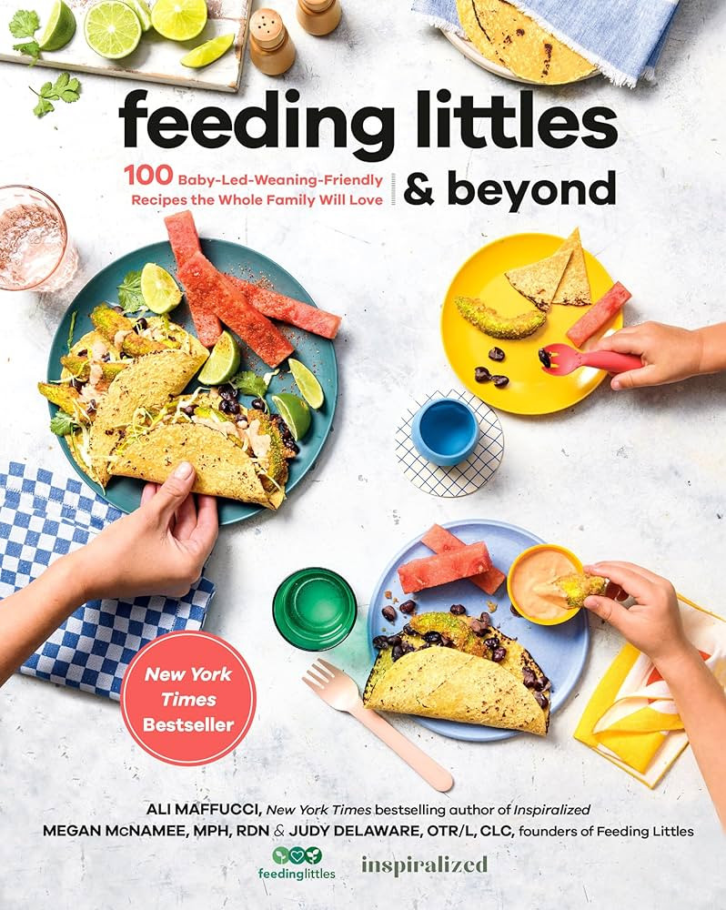 Feeding Littles and Beyond: 100 Baby-Led-Weaning-Friendly Recipes the Whole Family Will Love: A C... | Amazon (US)