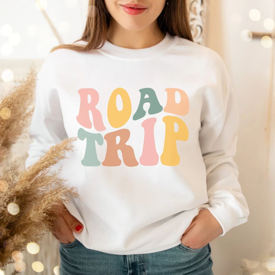 Road Trip Sweatshirt Travel Sweatshirt Adventure Sweatshirt - Etsy | Etsy (US)