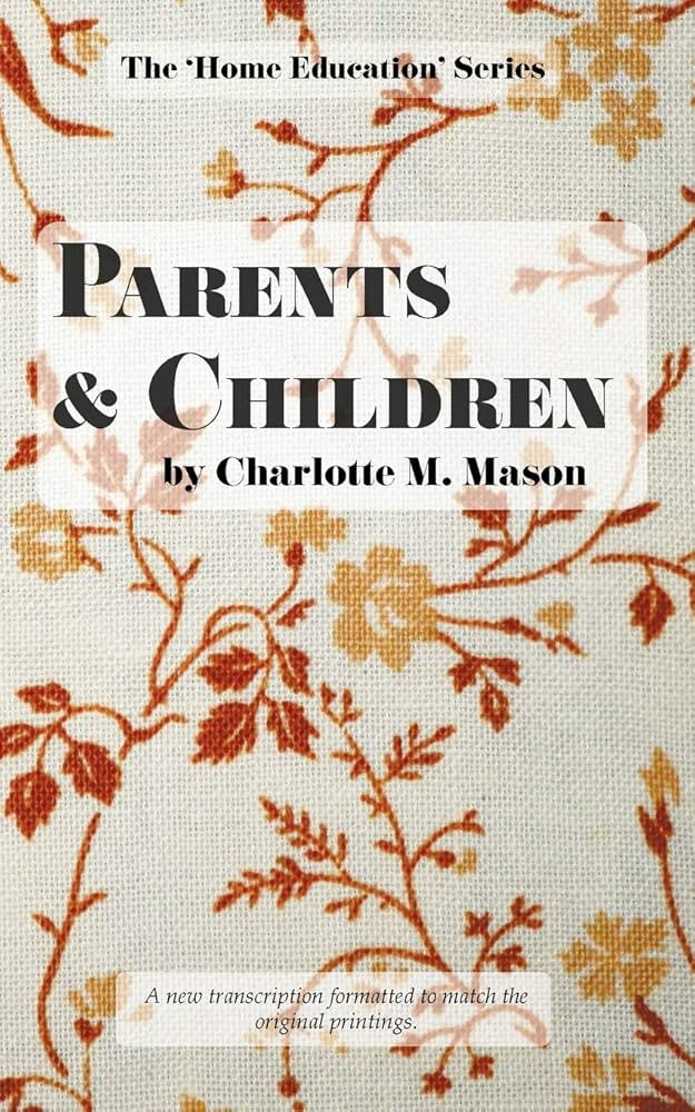 Parents and Children (The Home Education Series) | Amazon (US)