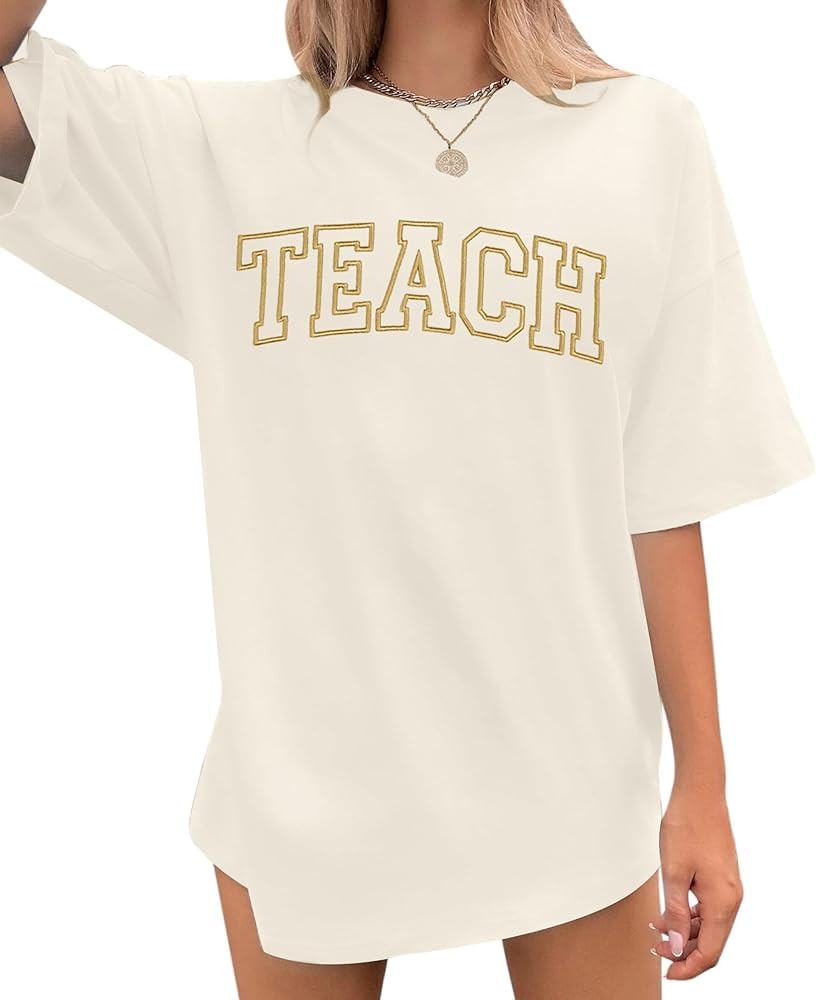 Teach Shirt Oversized for Women Teacher Letter Printed T-Shirt Casual Embroidery Teacher Life Sho... | Amazon (US)