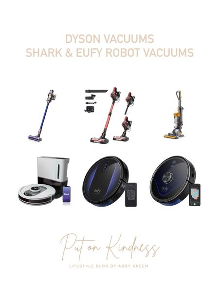 Dyson cordless vacuum cleaner. Shark robot vacuum. Eufy robot vacuum.

#LTKGiftGuide #LTKhome #LTKHoliday