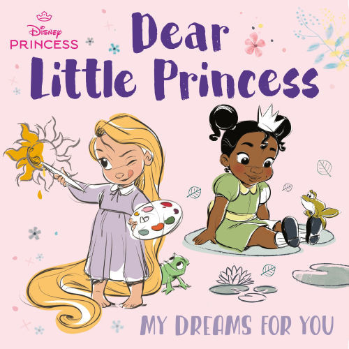Dear Little Princess: My Dreams for You (Disney Princess) | Barnes & Noble