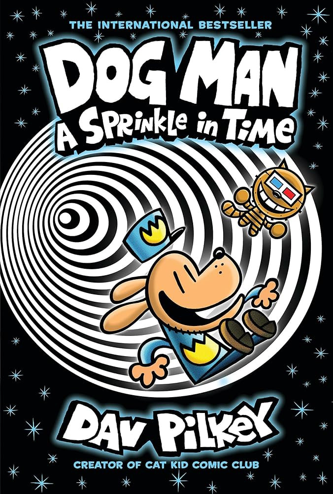 Dog Man: A Sprinkle in Time: A Graphic Novel (Dog Man #15): From the Creator of Captain Underpant... | Amazon (US)