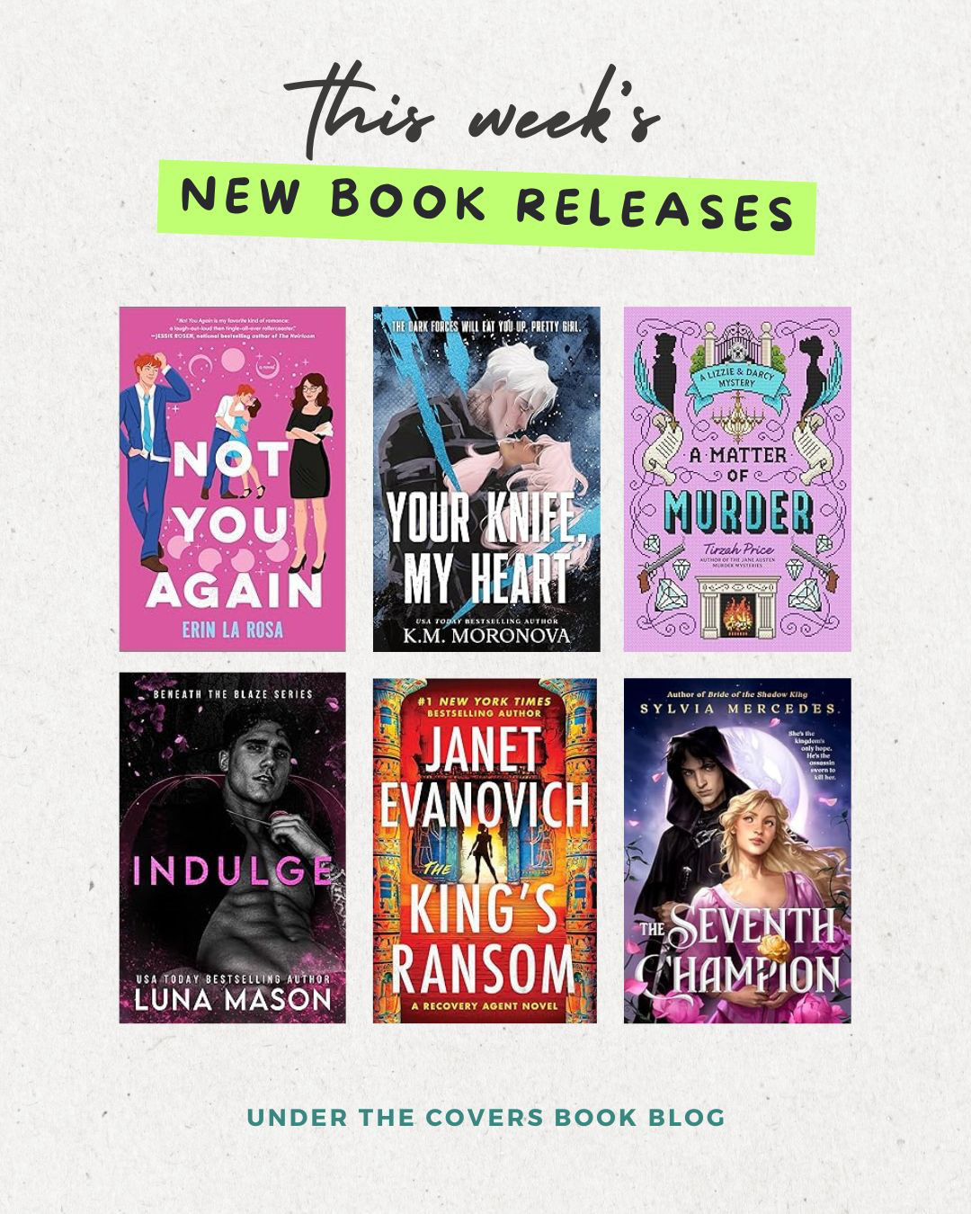 New week, new romance books to obsess over. We’ve got dragon royalty, time loops, mafia twins, and murder mysteries. That means something for every kind of reader.

✨ Shop the books featured in this week’s release spotlight:
→ The Seventh Champion by Sylvia Mercedes
→ Not You Again by Erin La Rosa
→ Your Knife, Your Heart by K.M. Moronova
→ Indulge by Luna Mason
→ The King’s Ransom by Janet Evanovich
→ A Matter of Murder by Tirzah Price

Find all the links + details on the blog (Under the Covers Book Blog).

#reading #books #bookworm 

 

#LTKSeasonal #LTKOver40 #LTKFindsUnder50