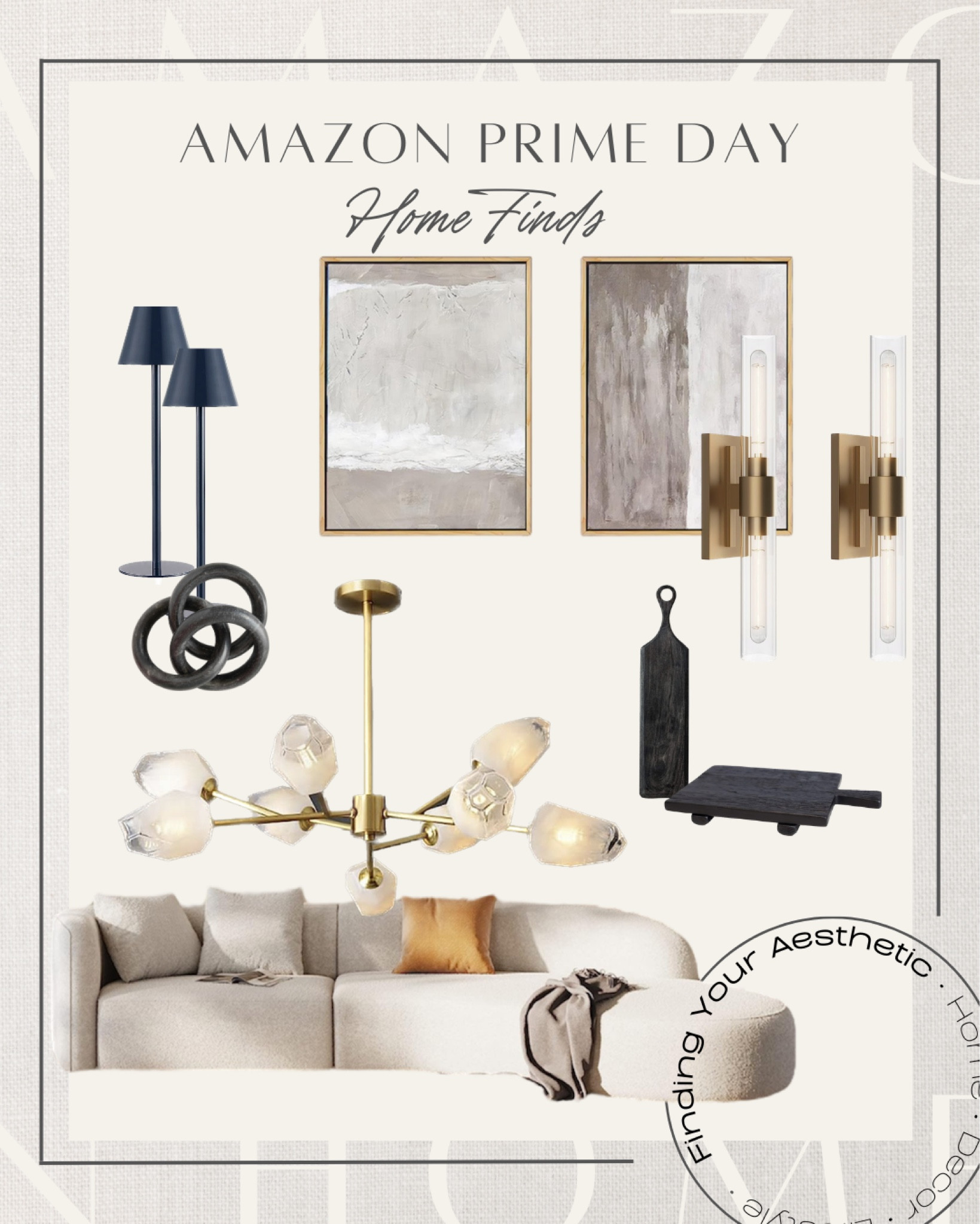 Amazon Prime Day Home and Decor favorites

Amazon sofa, modern sofa beige, RH sofa dupe, modern couch, modern chandelier, Sputnik light, chandelier gold, modern wall sconce, brass sconce, RH inspired lighting, neutral wall art, contemporary art, wood serving tray black, wood stand, decorative marble links, marble chain black, cordless table lamp, table lamp modern, table lamp black, cordless accent lamp, prime deal, amazon home, look for less, amazon deals

#LTKxPrimeDay #LTKhome #LTKsalealert