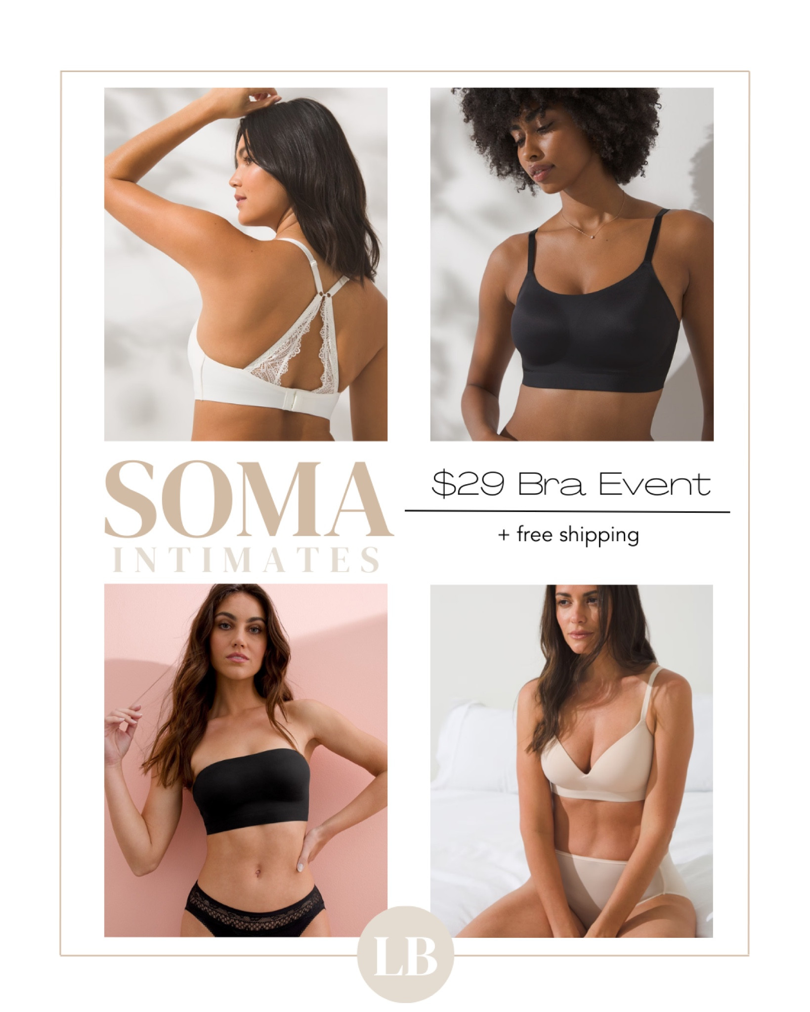 $29 bra event (+ free shipping!) at Soma Intimates

#LTKsalealert