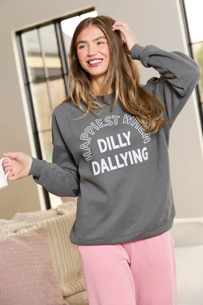 Happiest When Dilly Dallying Dark Grey Graphic Sweatshirt | Pink Lily