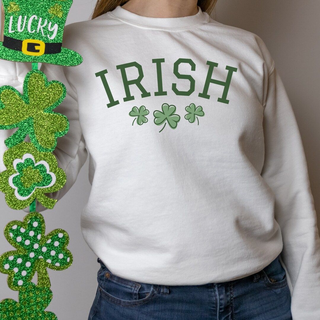 Irish St. Patrick's Day White Crewneck Sweatshirt, St. Patty's Day Sweatshirt, Shamrock Sweatshir... | Etsy (US)