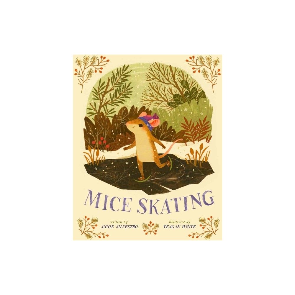 Mice Skating - by Annie Silvestro (Hardcover) | Target