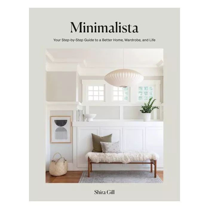 Minimalista - by  Shira Gill (Hardcover) | Target