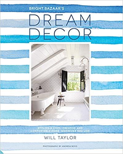 Dream Decor: Styling a Cool, Creative and Comfortable Home, Wherever You Live



Hardcover – Ma... | Amazon (US)