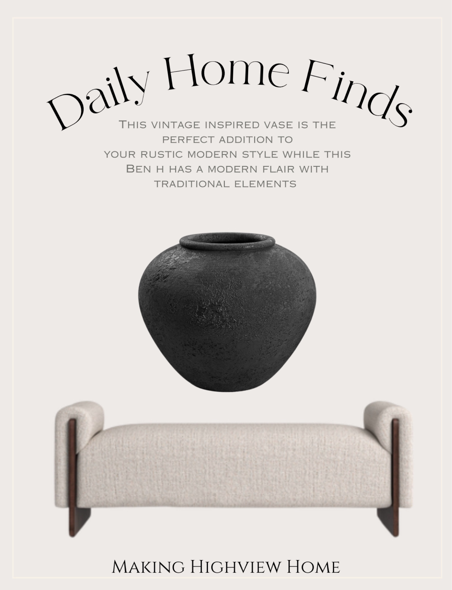 Some daily home finds that caught my eye over the weekend. This oversized black vase is such a statement and the upholstered bench with the wood detail is so dreamy! Perfect for the end of a bed or an entryway!

#LTKStyleTip #LTKHome