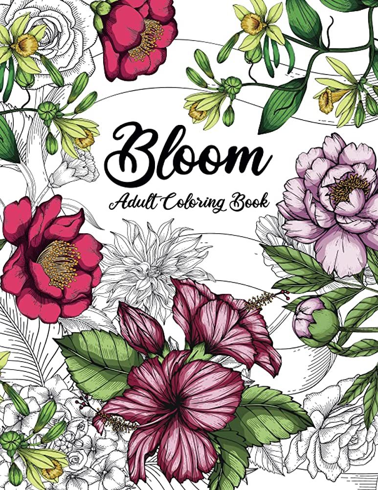 Bloom Adult Coloring Book: Beautiful Flower Garden Patterns and Botanical Floral Prints | Over 50... | Amazon (US)