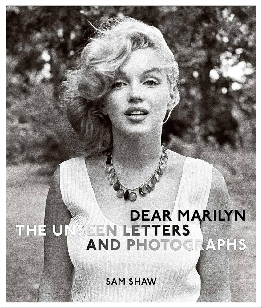 Dear Marilyn: The Unseen Letters and Photographs (The Marilyn Monroe Collection) | Amazon (US)