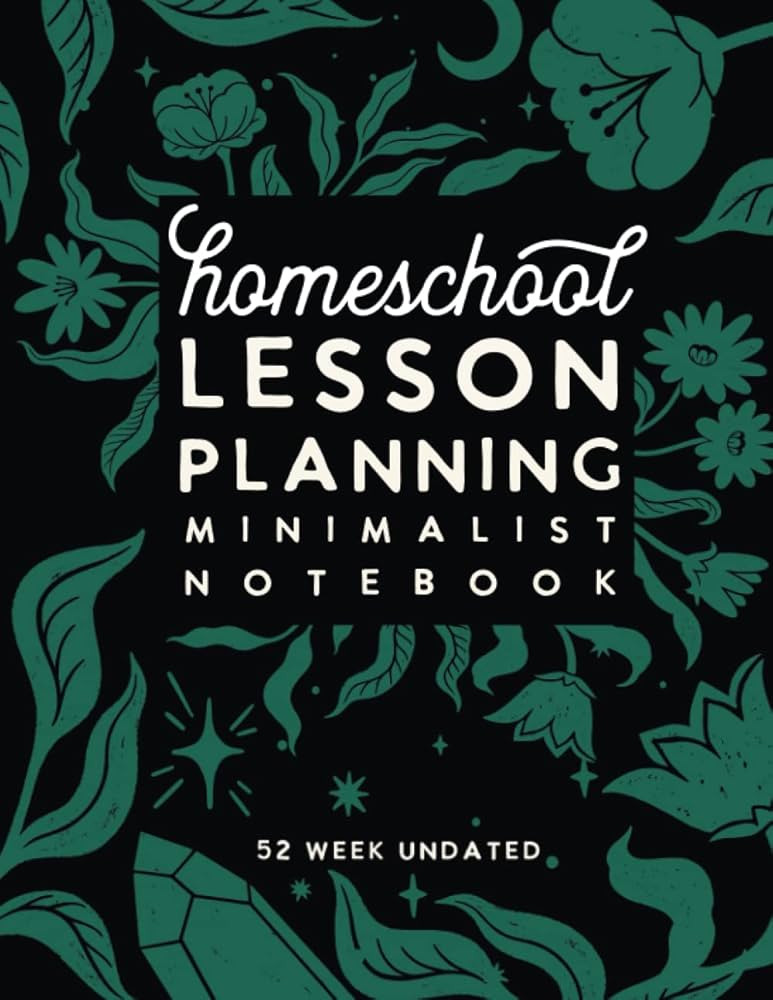 Homeschool Lesson Planning Minimalist Notebook (Mystic Series): 12 Month, 52 Week Undated Planner... | Amazon (US)