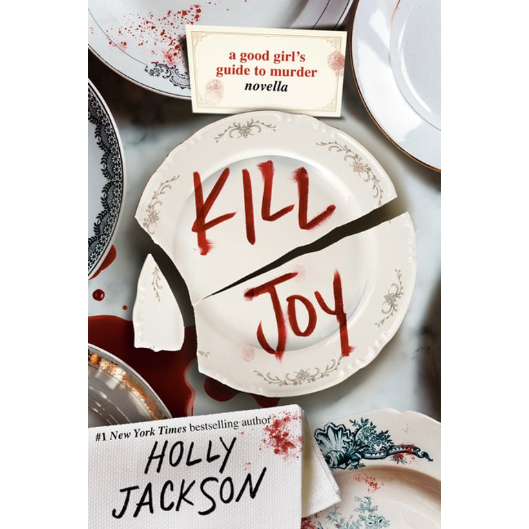 A Good Girl's Guide to Murder: Kill Joy : A Good Girl's Guide to Murder Novella (Paperback) | Walmart (US)