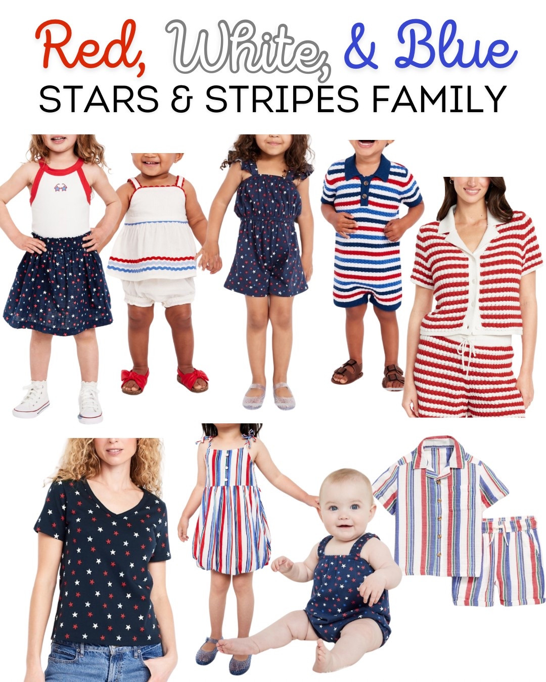 Stars and Stripes; Red, White, & Blue family outfits 

#LTKBaby #LTKKids #LTKFamily