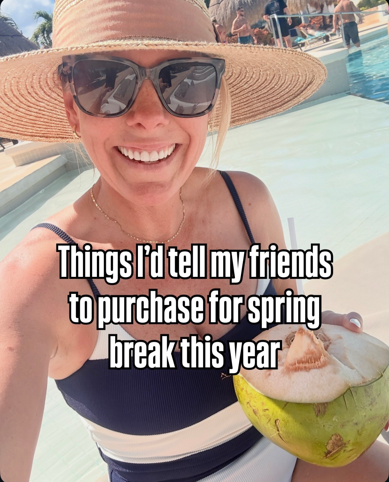 Spring break must haves. I went up one size in the swimsuit 

#LTKSwim #LTKTravel #LTKootd