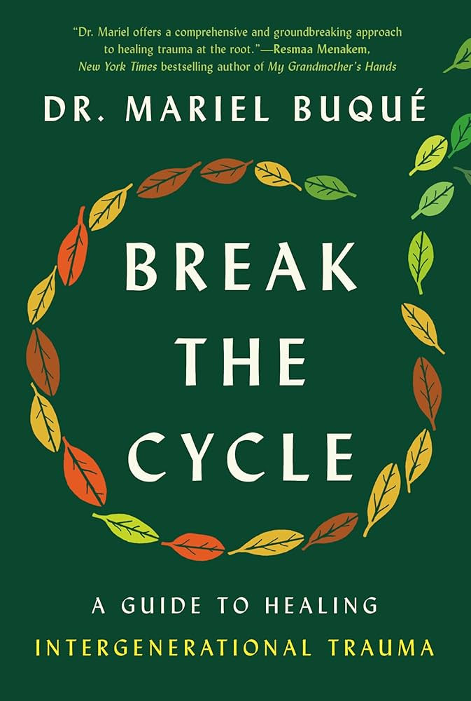 Break the Cycle: A Guide to Healing Intergenerational Trauma | Amazon (US)