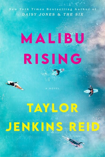 Malibu Rising: A Novel | Indigo (CA)