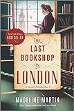 The Last Bookshop in London: A Novel of World War II    Paperback – April 6, 2021 | Amazon (US)