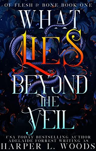 What Lies Beyond the Veil (Of Flesh & Bone Series Book 1) | Amazon (US)