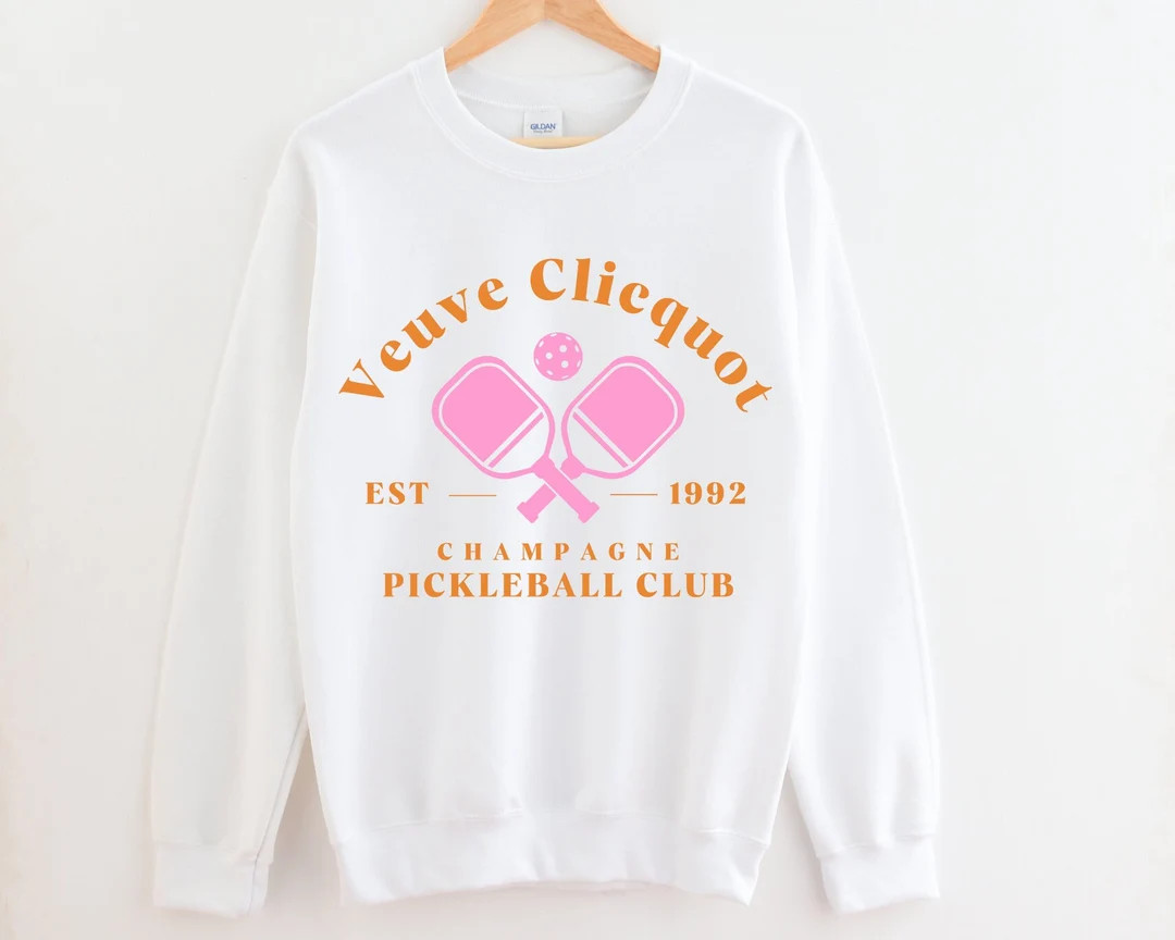 Veuve Clicquot Pickle Ball Sweatshirt Pickleball Lover - Etsy | Etsy (US)
