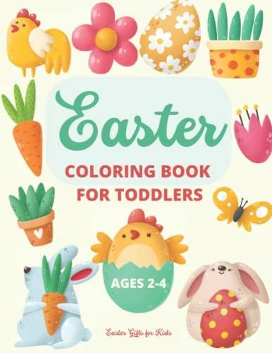 Easter Coloring Book for Toddlers Ages 2-4: Easter Gifts for Kids: Easter Basket Stuffers Coloring B | Amazon (US)