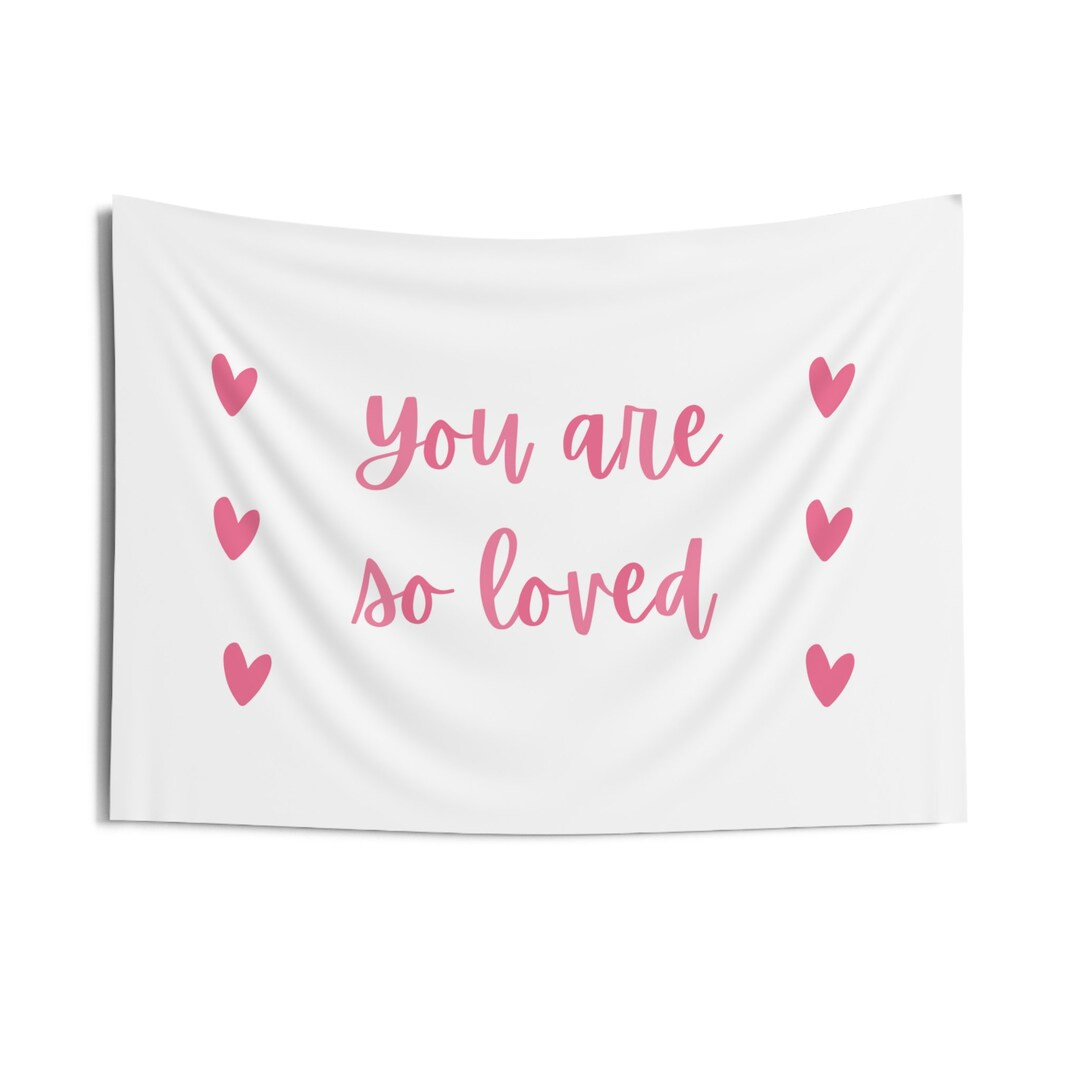 You Are so Loved Indoor Wall Tapestry - Etsy | Etsy (US)