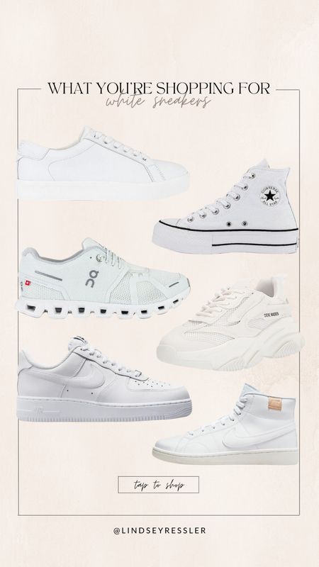 What You’re Shopping For: White Sneakers 

Shoes, chunky sneakers, converse, nike, Steve Madden, Air Force 1s, on cloud, fashion sneakers, high top sneakers 

#LTKshoecrush #LTKstyletip #LTKunder100