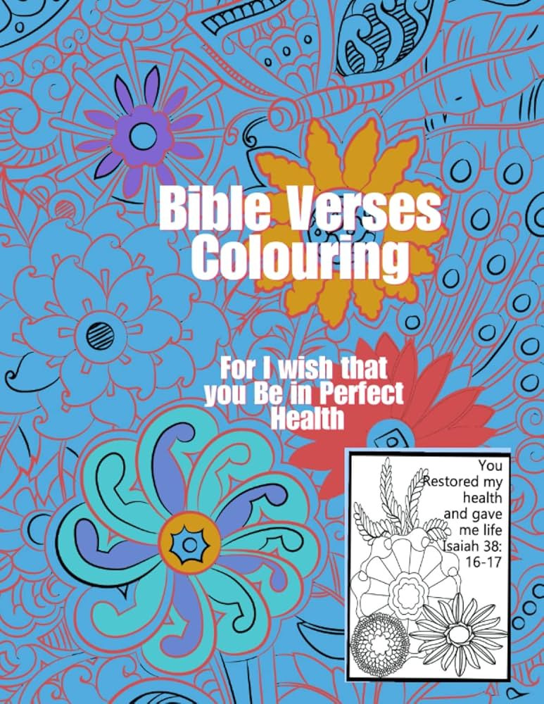 Bible Verses Colouring Book: For I wish that you be in Perfect Health | Amazon (US)
