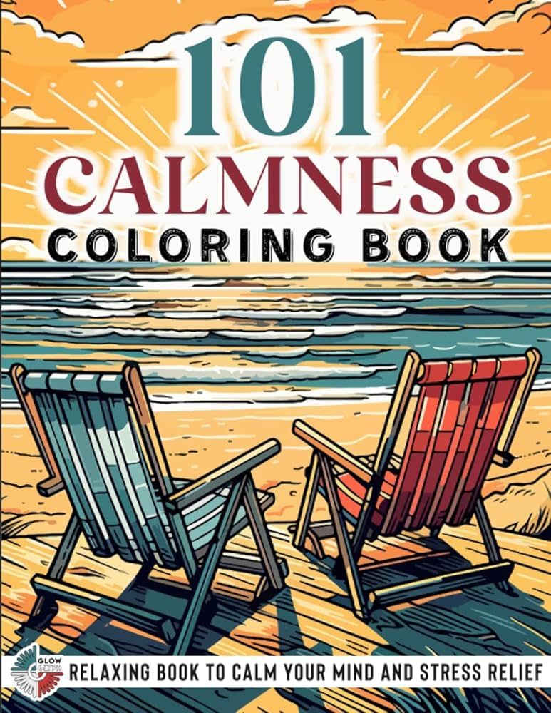 101 CALMNESS: Adult Coloring Book — Relaxing Book to Calm your Mind and Stress Relief — Beaut... | Amazon (US)