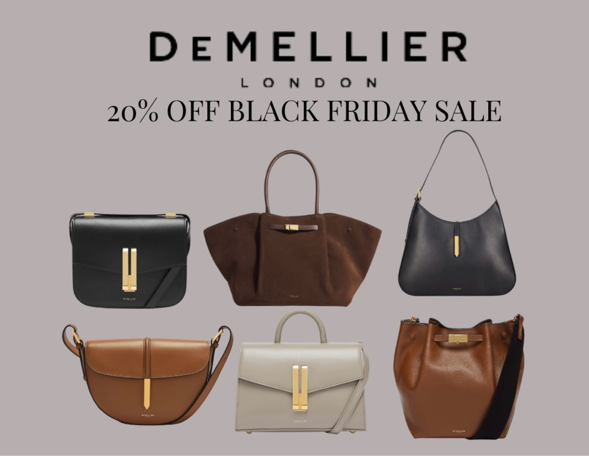 20% off all Demellier handbags with code EARLY20. 

#LTKCyberWeek #LTKbag #LTKireland