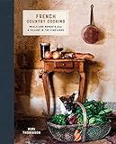 French Country Cooking: Meals and Moments from a Village in the Vineyards: A Cookbook | Amazon (US)