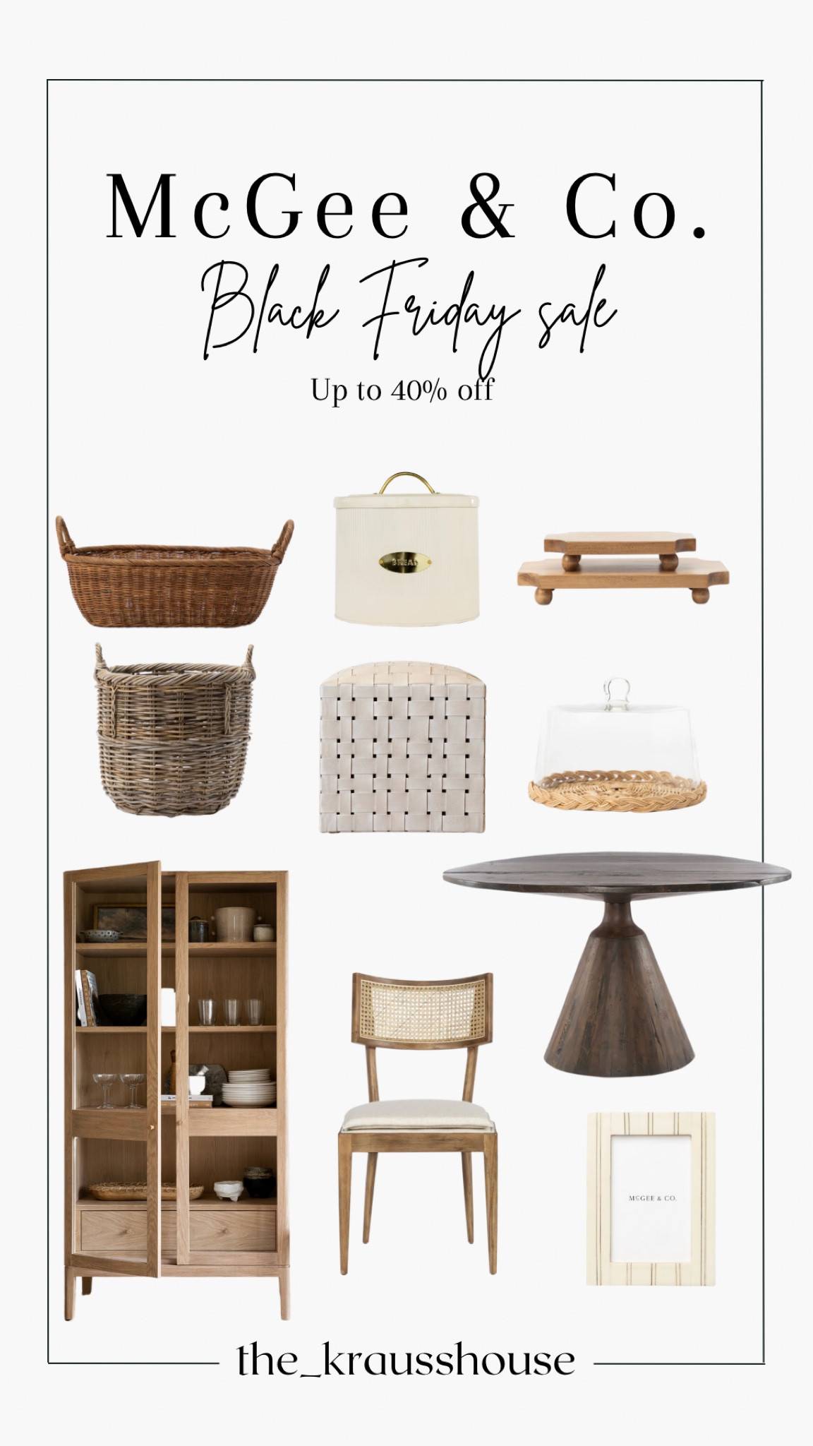 McGee & co Black Friday sale up to 40% off
Storage basket , round dining table , leather pouf ottoman , cane dining  chair , storage cabinet , kitchen accessories , wicker basket 

#LTKsalealert #LTKhome