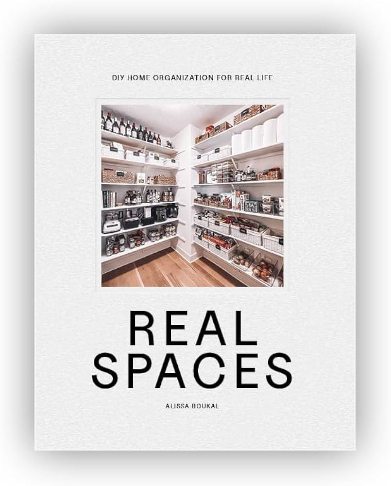 Real Spaces: DIY Home Organization for Real Life, Organizing and Decluttering Book | Amazon (US)