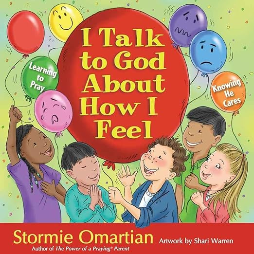 I Talk to God About How I Feel: Learning to Pray, Knowing He Cares (The Power of a Praying Kid) | Amazon (US)