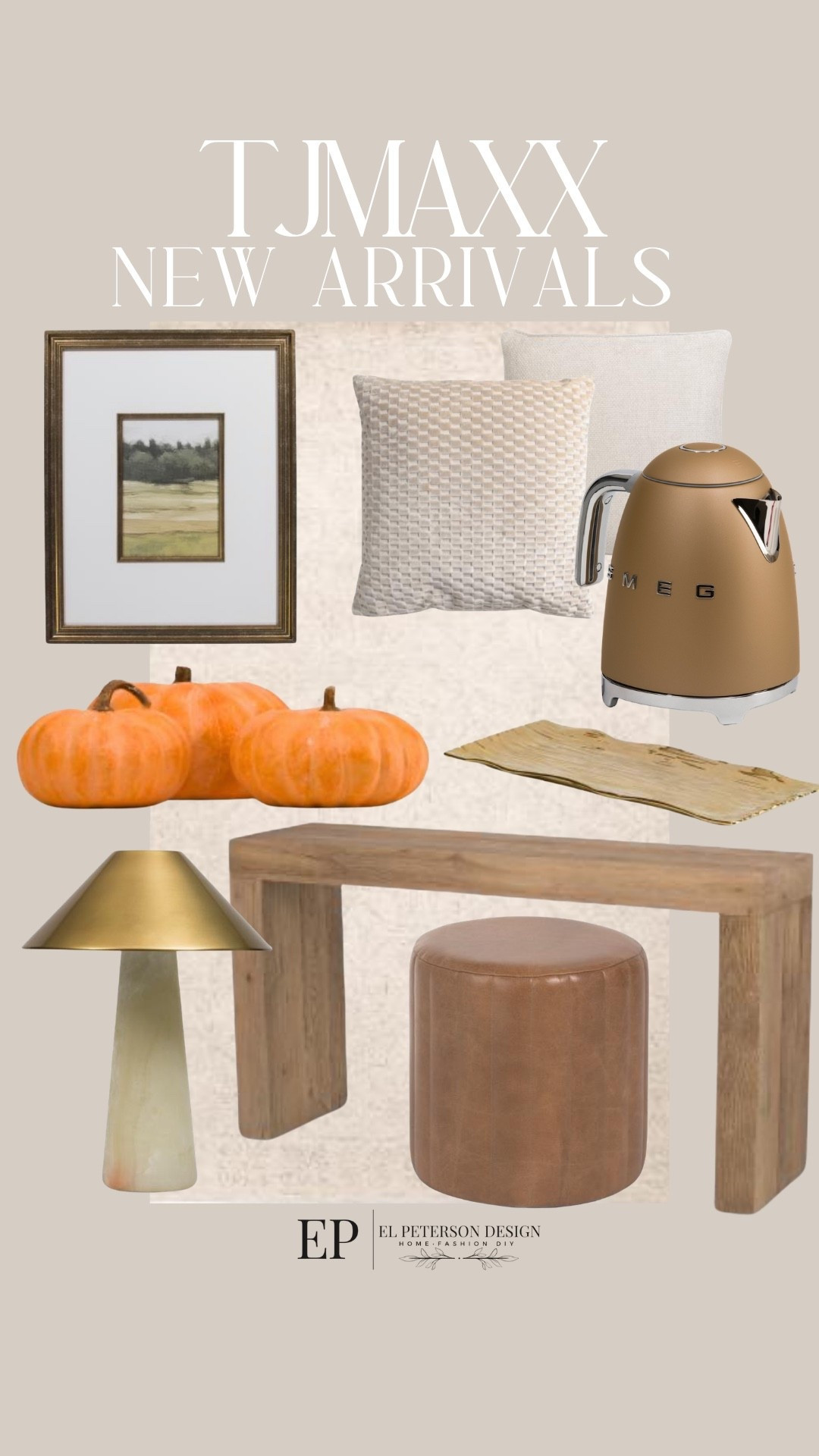 Tjmaxx
New arrivals
Rug
Pumpkins
Console table 
Ottoman 
Table lamp
Artwork
Pillows

#LTKHome
