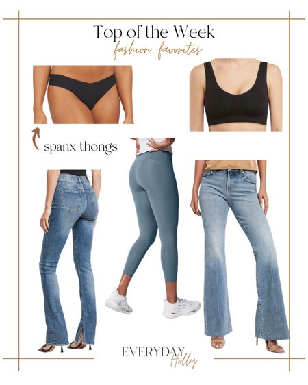 Weekly Top Fashions 

womens jeans | flare jeans | womens thongs | sports bra | athletic wear | leggings | workout clothes | womens style 

#LTKfit #LTKunder100 #LTKstyletip