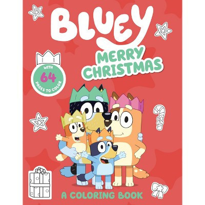Bluey: Merry Christmas: A Coloring Book - by  Penguin Young Readers Licenses (Paperback) | Target