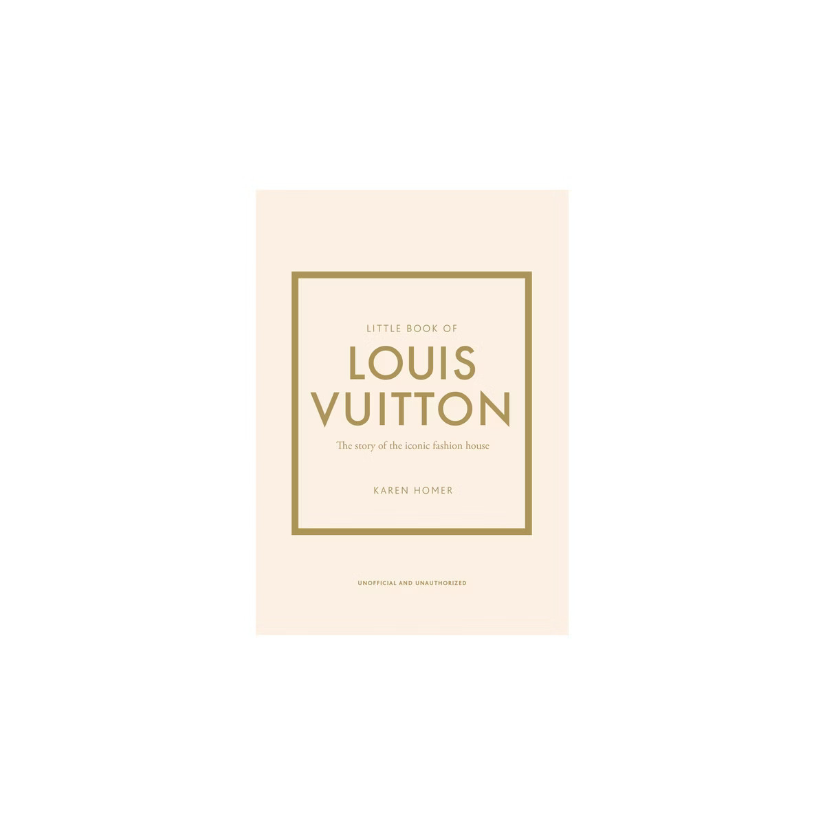 Little Book of Louis Vuitton - (Little Books of Fashion) 9th Edition by  Karen Homer (Hardcover) | Target