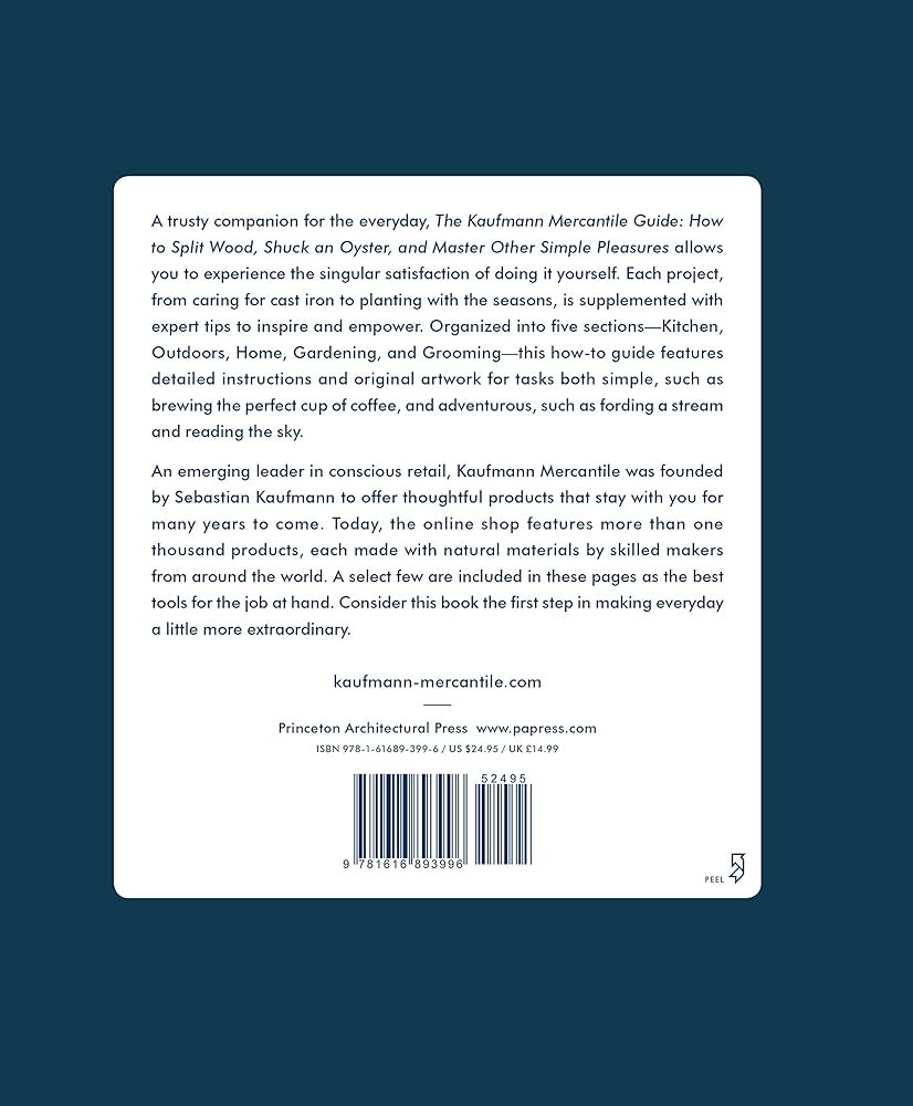 The Kaufmann Mercantile Guide: How to Split Wood, Shuck an Oyster, and Master Other Simple Pleasu... | Amazon (US)