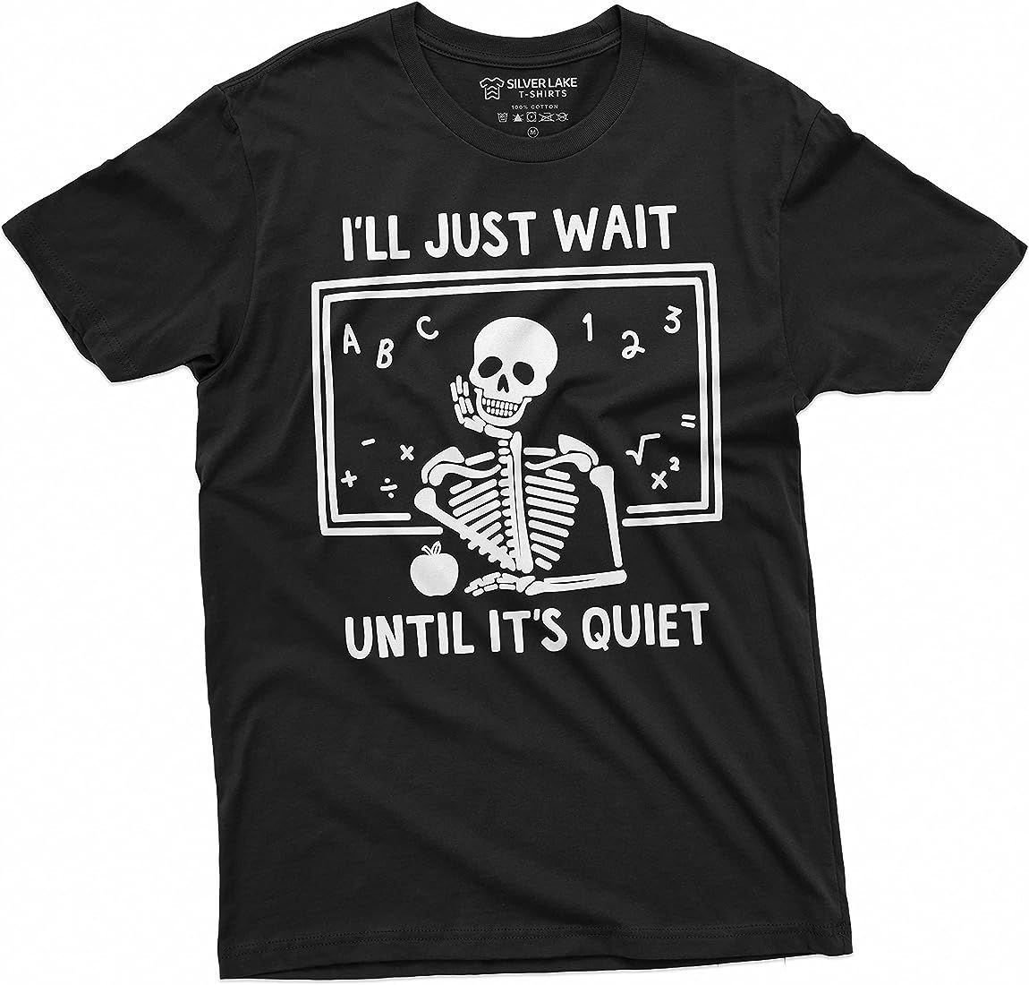 Teacher Halloween Funny T-Shirt I'll Just Wait Until its All Quiet Skeleton Tee-Shirt | Amazon (US)